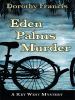 Go to record Eden Palms murder : a Key West mystery
