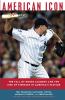 Go to record American icon : the fall of Roger Clemens and the rise of ...