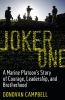 Go to record Joker one : a Marine platoon's story of courage, leadershi...