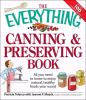 Go to record The everything canning & preserving book : all you need to...
