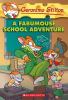 Go to record A fabumouse school adventure