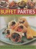 Go to record Buffet parties : delicious party treats and finger food fo...