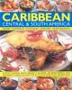 Go to record The illustrated food and cooking of the Caribbean, Central...