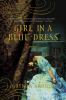 Go to record Girl in a blue dress : a novel inspired by the life and ma...