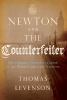 Go to record Newton and the counterfeiter : the unknown detective caree...