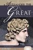Go to record Alexander the Great : ancient king & conqueror