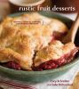 Go to record Rustic fruit desserts : crumbles, buckles, cobblers, pando...