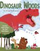 Go to record Dinosaur Woods : can seven clever critters save their fore...