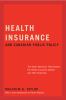 Go to record Health insurance and Canadian public policy : the seven de...