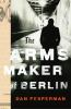 Go to record The arms maker of Berlin
