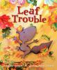 Go to record Leaf trouble