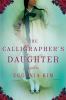 Go to record The calligrapher's daughter : a novel