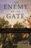 Go to record The enemy at the gate : Habsburgs, Ottomans and the battle...