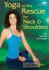 Go to record Yoga to the rescue for neck & shoulders