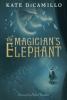 Go to record The magician's elephant