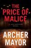 Go to record The price of malice : a Joe Gunther novel