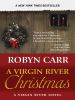 Go to record A Virgin River Christmas : a Virgin River novel