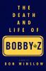 Go to record The death and life of Bobby Z
