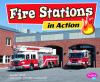 Go to record Fire stations in action
