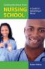 Go to record Getting the most from nursing school : a guide to becoming...