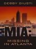 Go to record MIA : missing in Atlanta