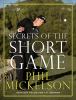 Go to record Secrets of the short game