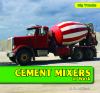 Go to record Cement mixers at work