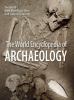 Go to record The world encyclopedia of archaeology : the world's most s...