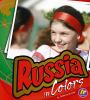 Go to record Russia in colors / by Catherine Ipcizade.