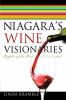 Go to record Niagara's wine visionaries : profiles of the pioneering wi...