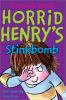 Go to record Horrid Henry's stinkbomb
