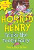 Go to record Horrid Henry tricks the tooth fairy