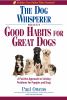 Go to record Good habits for great dogs : a positive approach to solvin...