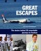 Go to record Great escapes : the stories behind 50 remarkable journeys ...