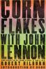 Go to record Corn flakes with John Lennon and other tales from a rock '...