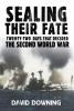 Go to record Sealing their fate : twenty-two days that decided World Wa...