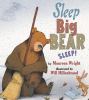 Go to record Sleep, Big Bear, sleep!