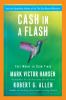 Go to record Cash in a flash : fast money in slow times