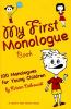 Go to record My first monologue book : 100 monologues for young children