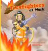 Go to record Firefighters at work