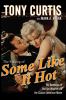 Go to record The making of Some like it hot : my memories of Marilyn Mo...