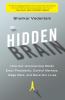 Go to record The hidden brain : how our unconscious minds elect preside...