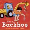 Go to record I am a backhoe