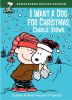 Go to record I want a dog for Christmas, Charlie Brown