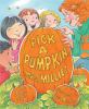 Go to record Pick a pumpkin, Mrs. Millie!