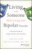 Go to record Living with someone who's living with bipolar disorder : a...