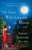 Go to record The girl who chased the moon : a novel