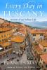 Go to record Every day in Tuscany : seasons of an Italian life
