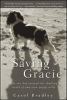 Go to record Saving Gracie : how one dog escaped the shadowy world of A...