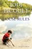 Go to record House rules : a novel